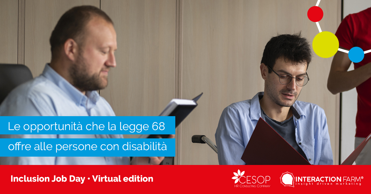 Le Opportunità Che La Legge 68 Offre Alle Persone Con Disabilità Inclusion Job Day Virtual